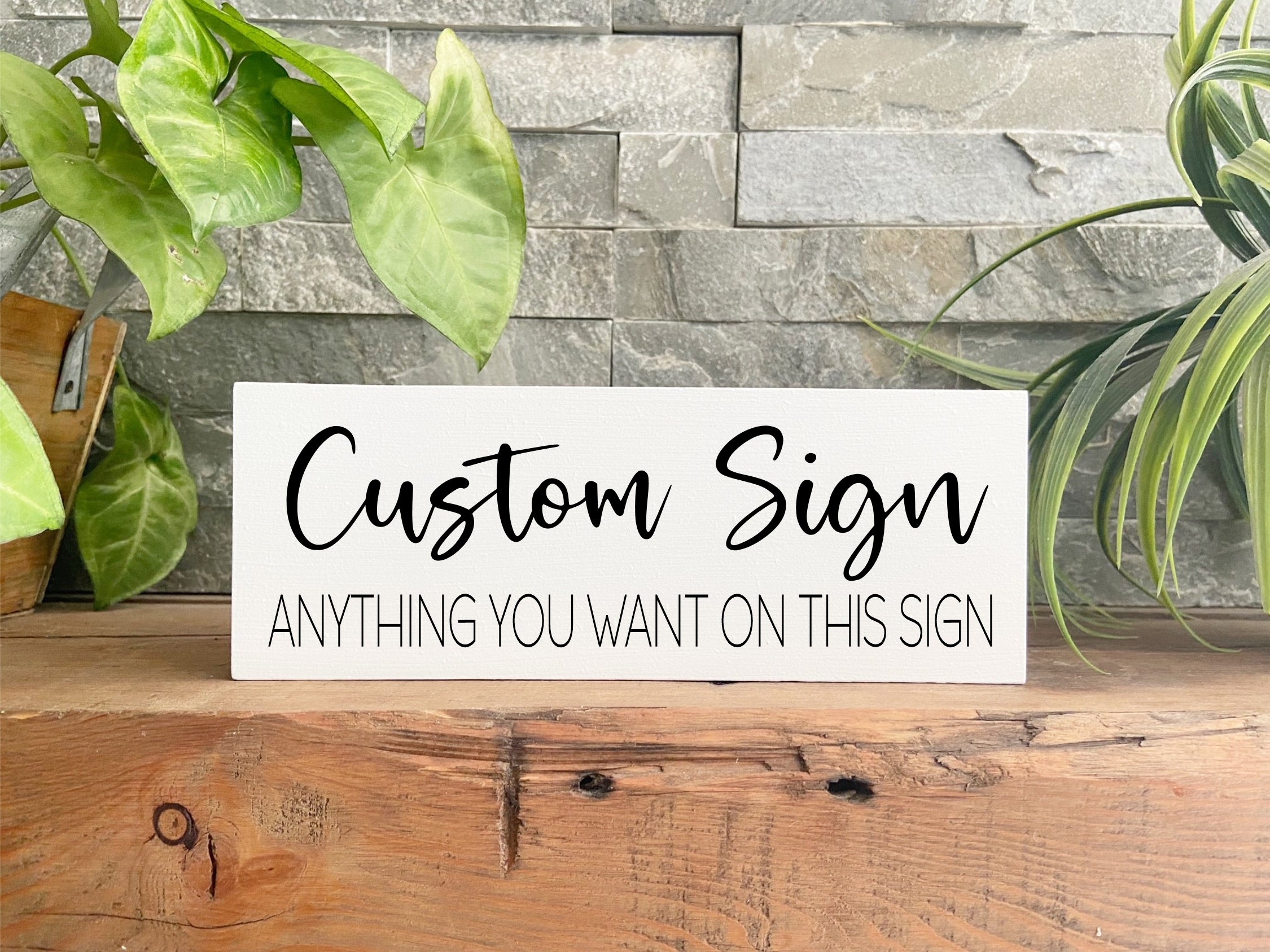 Custom Sign Quote - Design your own sign unique gift idea! – craftypenguin